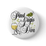 Pinot Grigio Wine Diva buttons