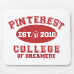 Pinterest College Of Dreamers Mousepad