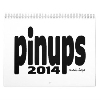 Pinups 2014 - a season creep calemdar wall calendars
