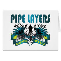 Pipe Layers Gone Wild cards by busybrain Pipe Layers Gone Wild cards