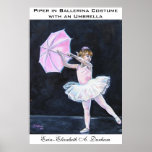 Piper in ballerina costume with an umbrella posters