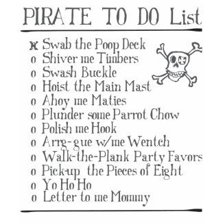 Pirate: A Pirates To Do List shirt