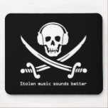 stolen, music, sounds, better, mouse, pad, pirate,