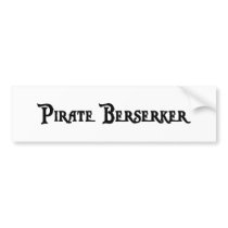 Pirate Berserker Bumper Sticker