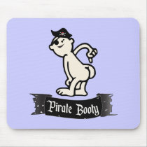 Pirate Booty mousepads by custompro Pirate Booty mousepads