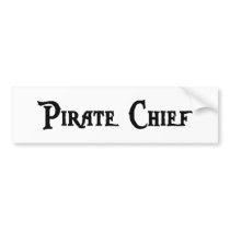 Pirate Chief Bumper Sticker
