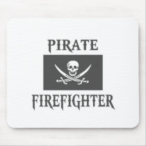 Pirate Firefighter Mousepads