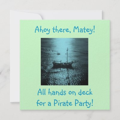 Invite all your friends to your pirate themed party with these specially