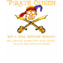 Pirate Queen Dark T-Shirt by IrishPirateQueen Pirate Queen Dark T-Shirt