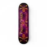 Pirate Queen Hell Skateboard Hot Pink