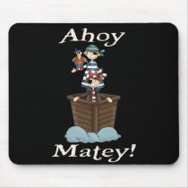 Pirates Ahoy Matey Mousepad