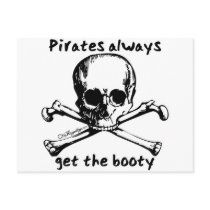 Pirates Always Get The Booty Postcards