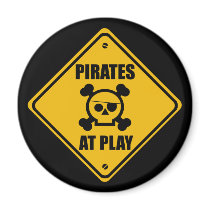 Pirates At Play Sign - Magnet by twilight_cat Pirates At Play Sign - Magnet