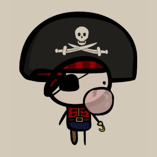 Pirates Can Blow Bubbles Too. shirt