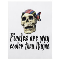 Pirates cooler than Ninjas flyers by inktees Pirates cooler than Ninjas flyers