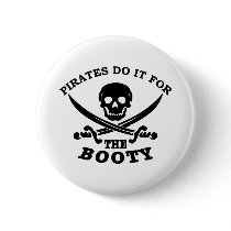 Pirates Do 4 Booty buttons by WhiteTiger_LLC Pirates Do 4 Booty buttons