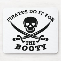 Pirates Do 4 Booty Mouse Mat