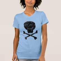 Pirate's Life T-shirt