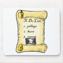 Pirate's To Do List mousepads by JustJokingGifts Pirate's To Do List mousepads