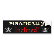 Piratically Inclined bumper stickers by Renn_Fare Piratically Inclined bumper stickers