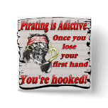 pirating is adictive button