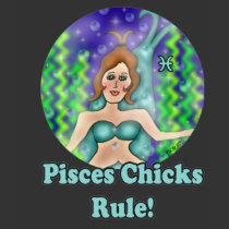 Pisces Chicks Rule! t-shirts