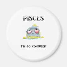 Pisces: Confused Magnet