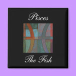 Pisces, The Fish - magnet