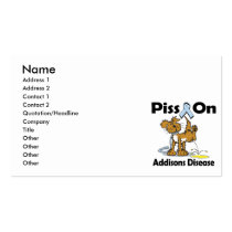 Piss On Addisons Disease Business Cards
