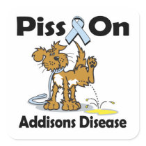 Piss On Addisons Disease Stickers