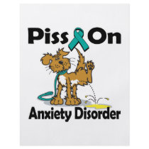 Piss On Anxiety Disorder Flyer