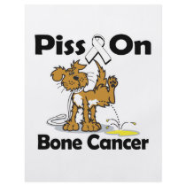 Piss On Bone Cancer Flyers