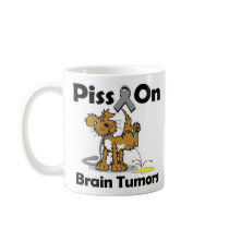 Piss On Brain Tumors Coffee Mug