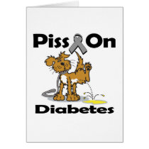 Piss On Diabetes Cards