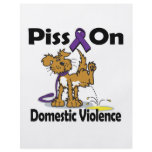 Piss On Domestic Violence flyers
