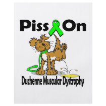 Piss On Duchenne Muscular Dystrophy Flyer Design