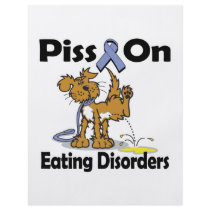 Piss On Eating Disorders Full Color Flyer
