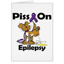 Piss On Epilepsy (purple) Greeting Cards