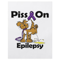 Piss On Epilepsy (purple) Custom Flyer