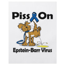 Piss On Epstein-Barr Virus Full Color Flyer