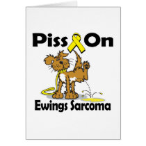 Piss On Ewings Sarcoma Greeting Cards