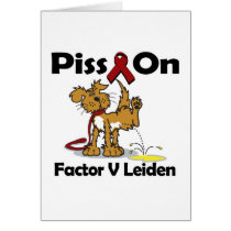 Piss On Factor V Leiden Cards