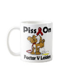 Piss On Factor V Leiden Mugs