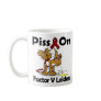 Piss On Factor V Leiden Mugs