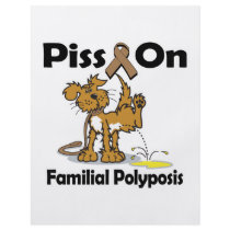 Piss On Familial Polyposis (brown) Personalized Flyer