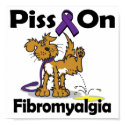 Piss On Fibromyalgia posters