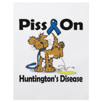 Piss On Huntingtons Disease Flyers