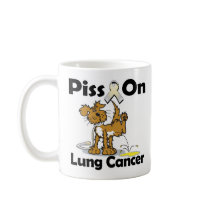 Piss On Lung Cancer Mugs
