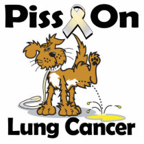 Piss On Lung Cancer Cut Out