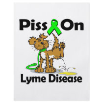 Piss On Lyme Disease Flyer Design